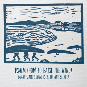 Psalm (How to Raise the Wind)