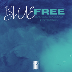 【Free Beat】'BLUE' | Daniel Caesar Type Beat