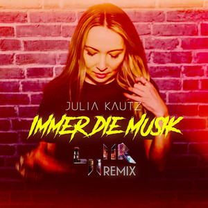 Immer die Musik (Lmmr Remix)