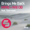 MING & Will OB - Brings Me Back (Original Club Mix)