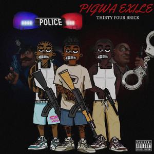 Pigwa exile (feat. Unclean, Mauru Gwash & JayLo)