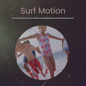Surf Motion