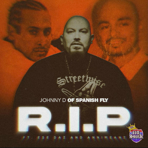 R.I.P. (feat. Ese Daz & Annimeanz)
