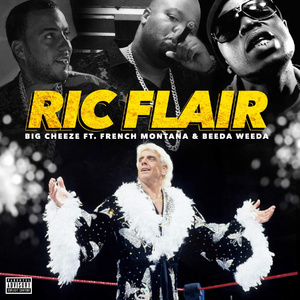 Ric Flair (feat. French Montana & Beeda *****)