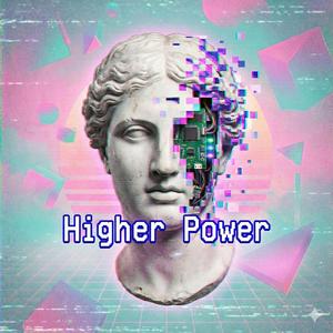 Higher Power