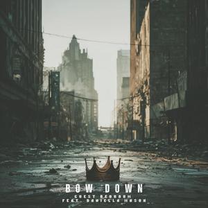 Bow Down (feat. Daniella Mason)
