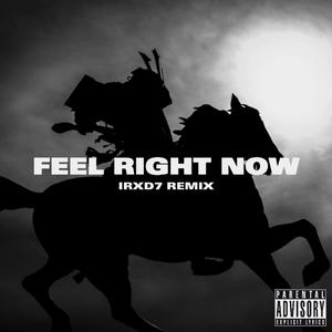 Feel Right Now