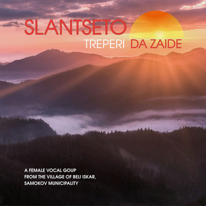 Slantseto treperi, da zaide