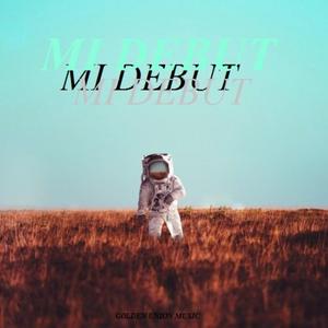 Mi debut (feat. George Luis)