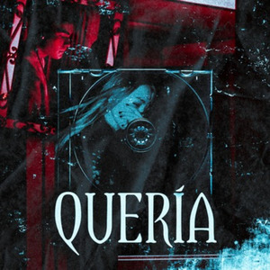 Quería