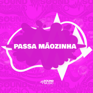 PASSA MÃOZINHA