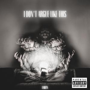 I Don't Argue Like This