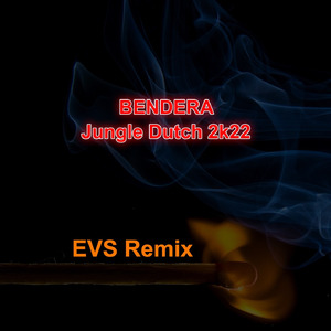 Bendera-jungle Dutch 2k22 (Remix)