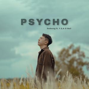PSYCHO(FEAT.YZA,NOIL)