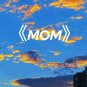 MOM