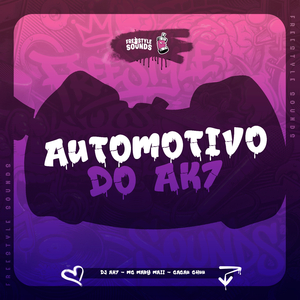 Automotivo Do Ak7