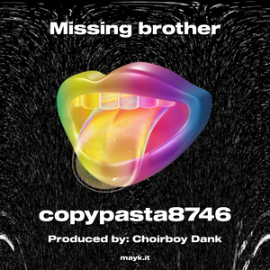 Missing brother