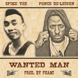 Wanted Man (feat. Ponce De'leioun)
