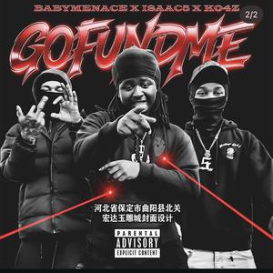 Gofundme (feat. BabyMenace, i5 & KO4z)