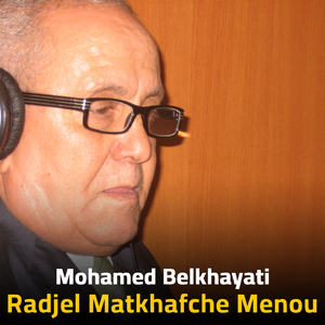 Radjel Matkhafche Menou