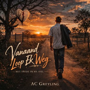 Vanaand Loop Ek Weg Met Vrede in My Siel