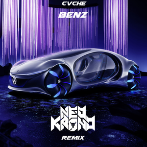 Benz (NeoKrono Remix)