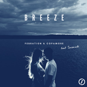 Breeze (Copamore, Geordo & Febration Tropical Mix)