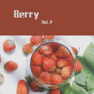 李佳隆-Berry（Ral_P remix）