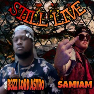 Still Live (feat. Samiam) (Live)