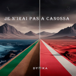 JE N'IRAI PAS A CANOSSA