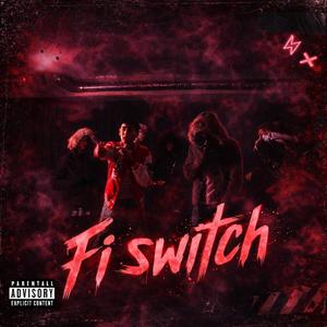 FI SWITCH (feat. Banks)