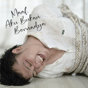 Maaf, Aku Bukan Bernadya