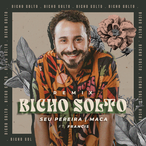 Bicho Solto (Remix)