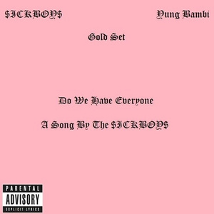 Do We Have Everyone (prod.Goldset)