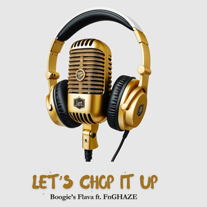 Let's Chop It Up Theme Song Part 1