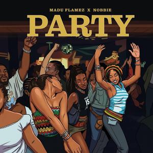 Party (feat. Nobbie)