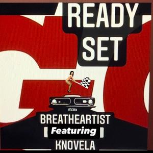 Ready Set Go (feat. Breatheartist)