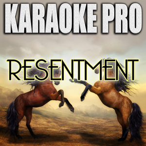Resentment (Originally Performed by Kesha, Brian Wilson, and Sturgill Simpson) (Instrumental)