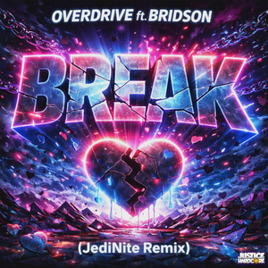 Break (JediNite DJ Remix)