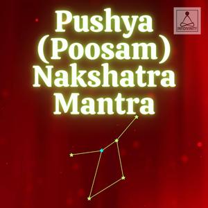 Pushya (Poosam) Nakshatra Mantra