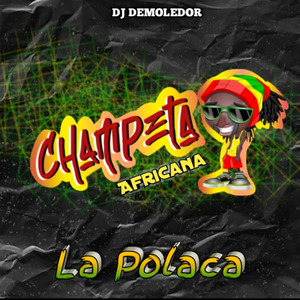 La Polaca (Champeta Africana)