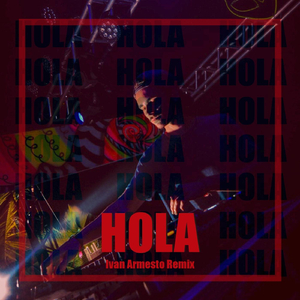 Hola (Remix)