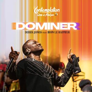 Dominer (Live) [feat. Iron le rappeur]
