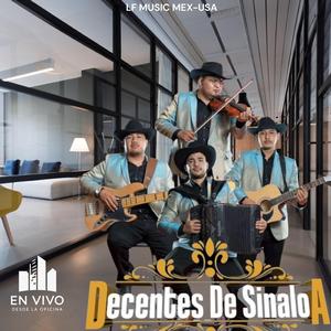 Pero quererte jamas-Decentes de Sinaloa(en vivo desde La Oficina) (En vivo)