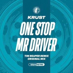 One Stop Mr Driver (Tim Reaper Remix)