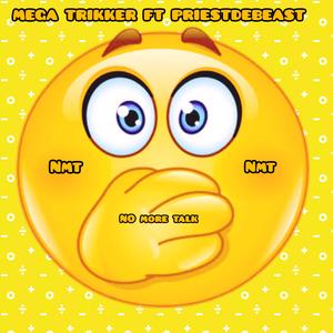 NO MORE TALK (feat. Priestdebeast) (Radio Edit)