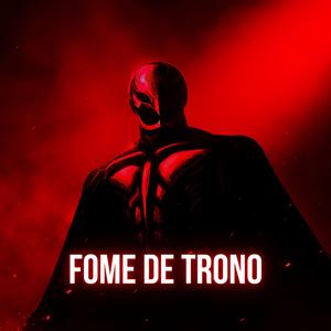 Fome De Trono (Bersek)
