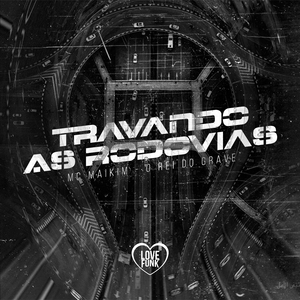 Travando as Rodovias