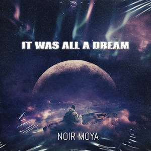 It was all a dream