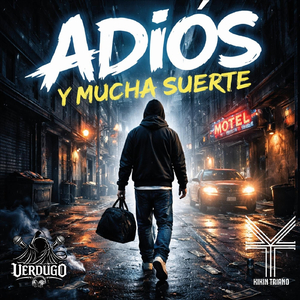 Adiós Y Mucha Suerte
